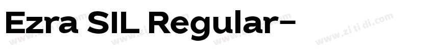 Ezra SIL Regular字体转换